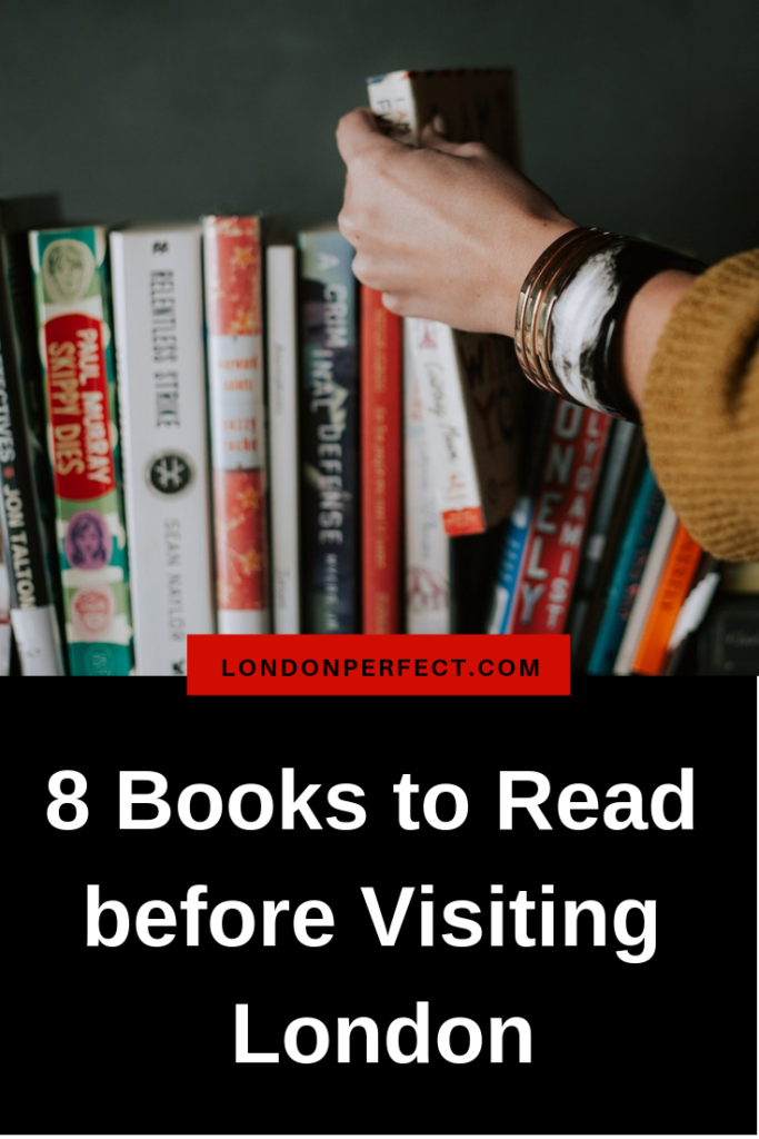 8 Books to Read before Visiting London by London Perfect