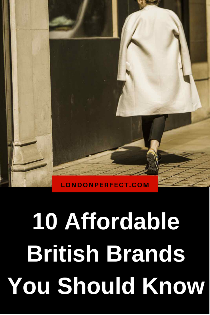 Shopping In London 10 Affordable British Brands You Should Know London Perfect
