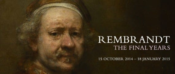 Rembrandt the Final Years National Gallery London