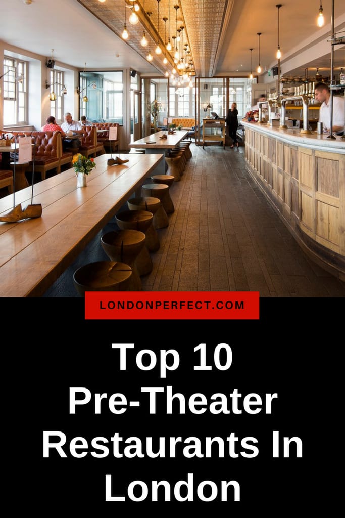 pre-theater restaurants in London