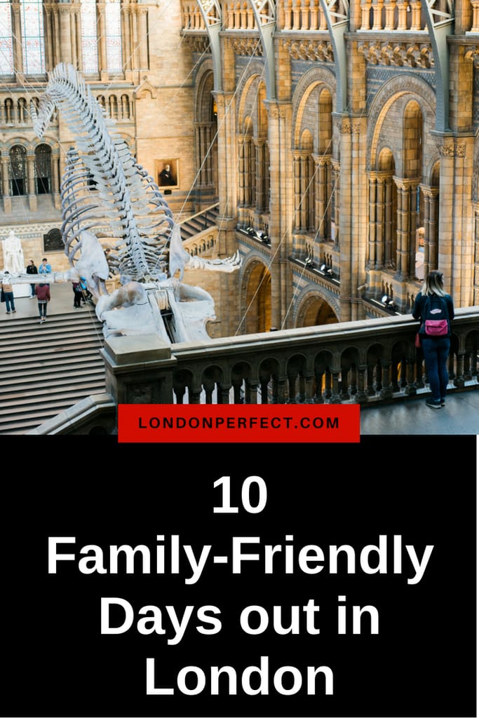 10 family-friendly days out in London