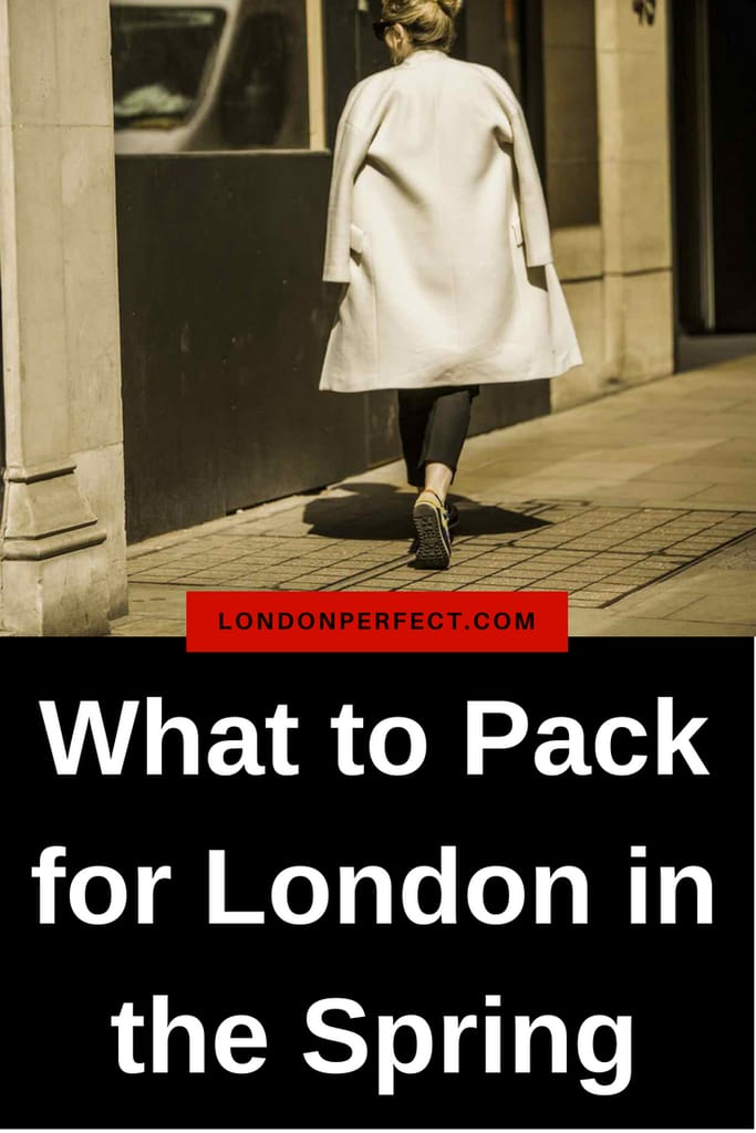 what to pack for London in the spring