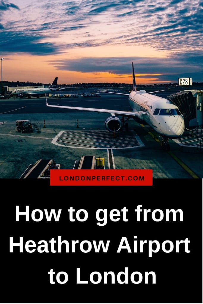 How to get from Heathrow Airport to London by London Perfect